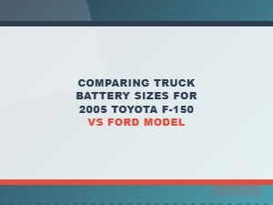 Comparing Truck Battery Sizes: Toyota F-150 Vs. Ford